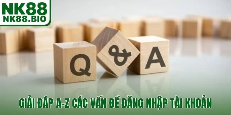 Giải đáp A-Z các vấn đề đăng nhập tài khoản